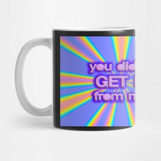 You Didn’t Get It From Me Blue Sunburst Mug